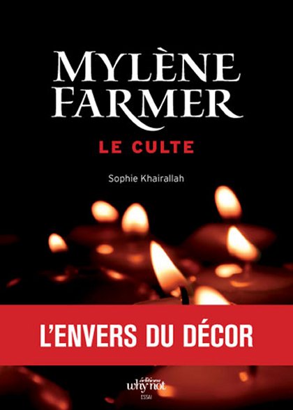 Mylène Farmer Le culte - 2007