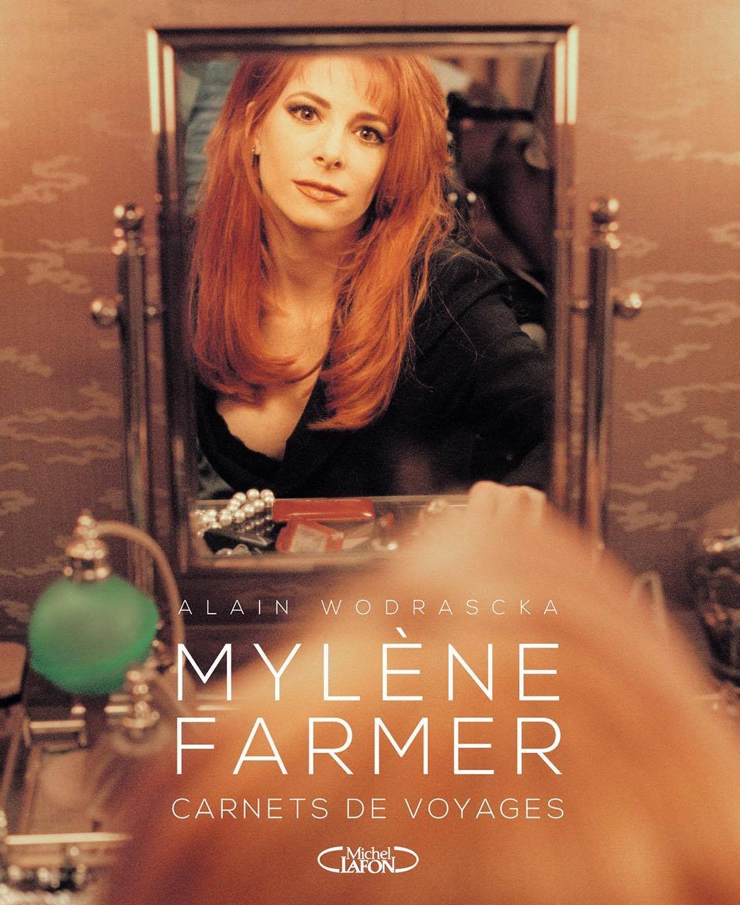Mylène Farmer - Carnets de voyages